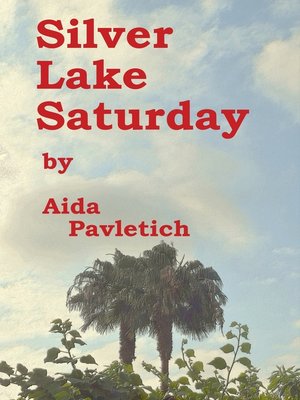 cover image of Silver Lake Saturday